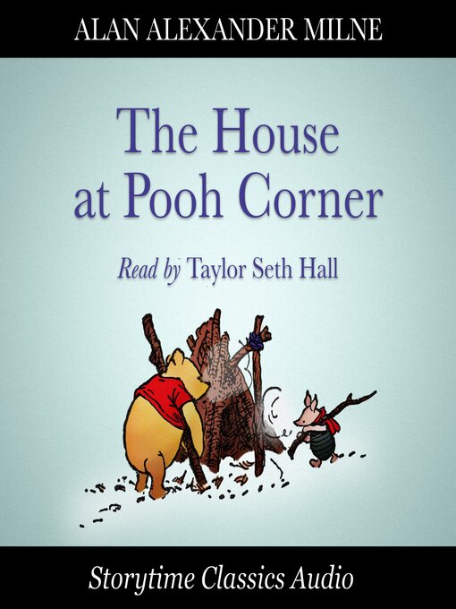 Title details for The House at Pooh Corner by Alan Alexander Milne - Wait list